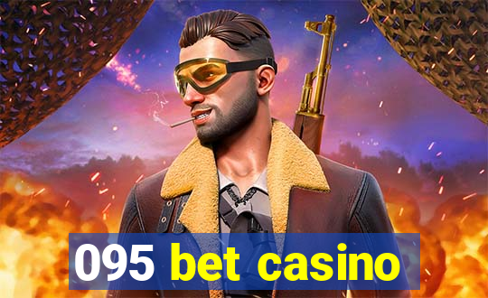 095 bet casino